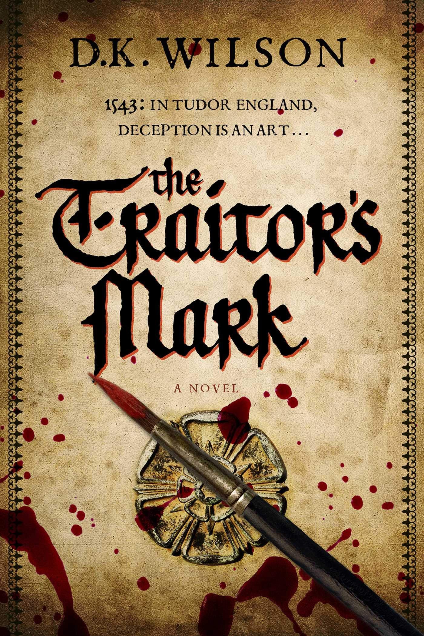 The Traitor's Mark: A Tudor Mystery Historical Fiction
