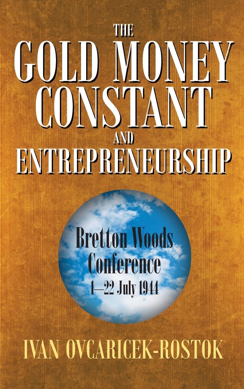 The Gold Money Constant and Entrepreneurship Business, Finance & Career