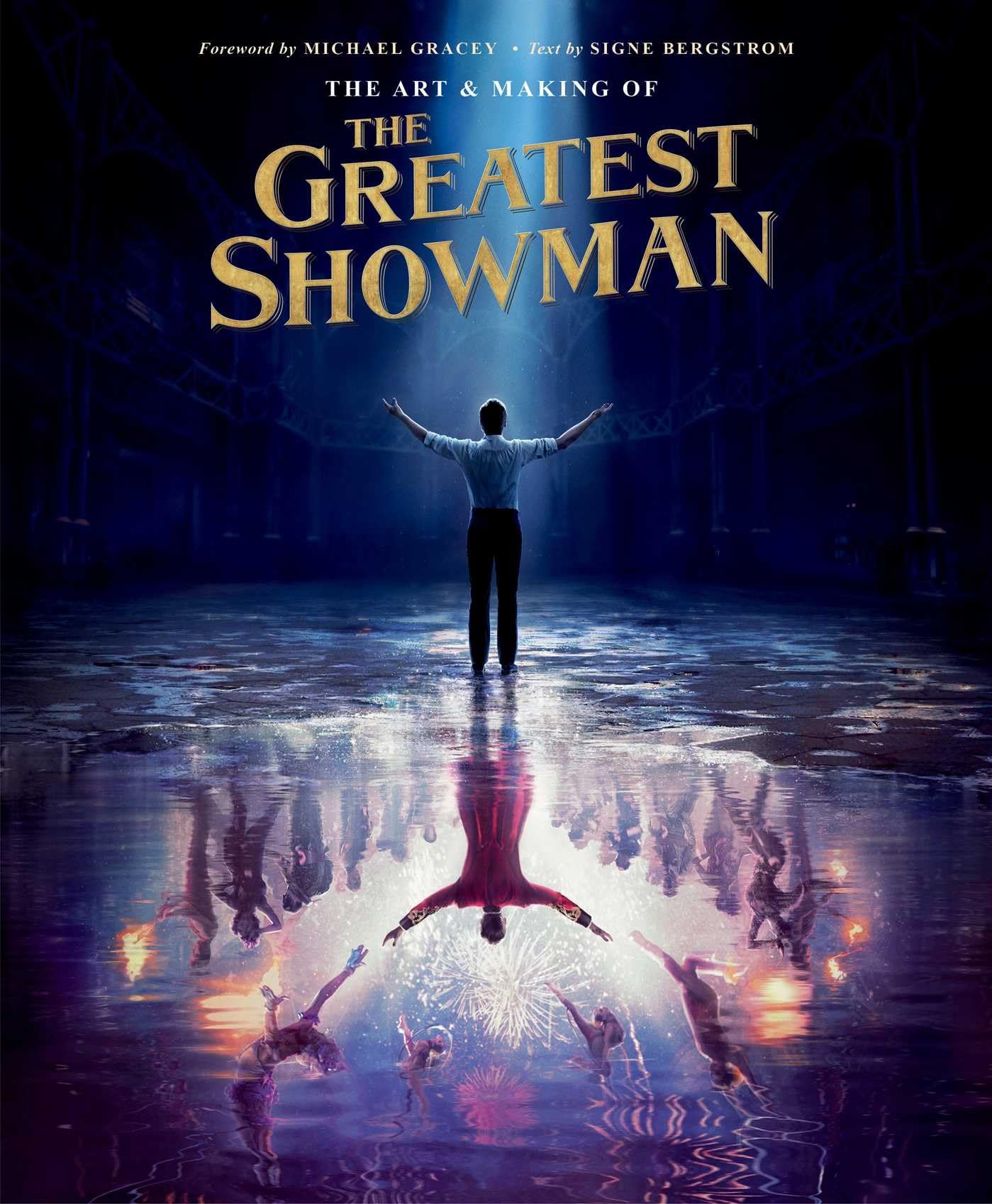 The Art and Making of The Greatest Showman Drama