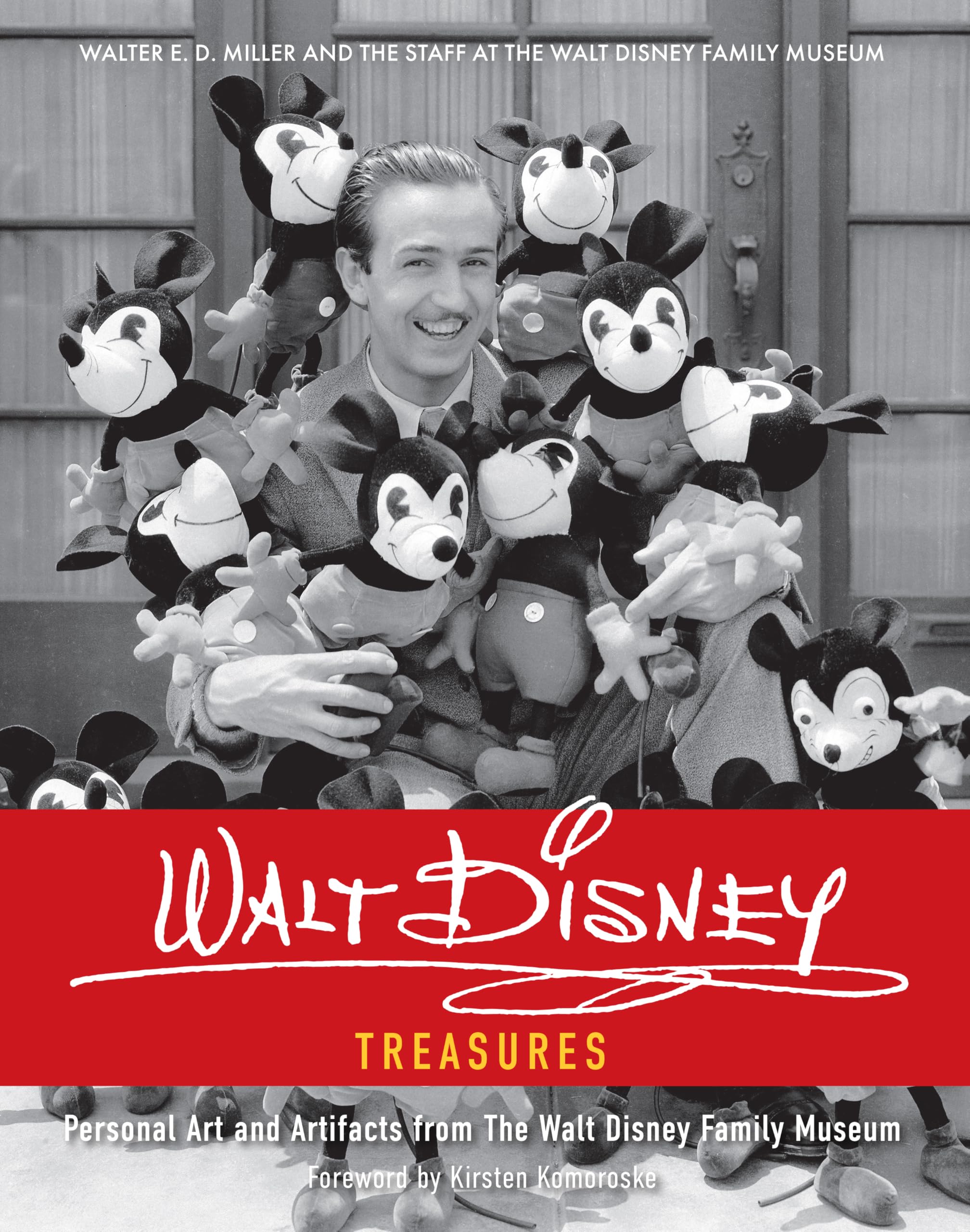 Walt Disney Treasures: Personal Art and Artifacts from The Walt Disney Family Museum Art & Literature