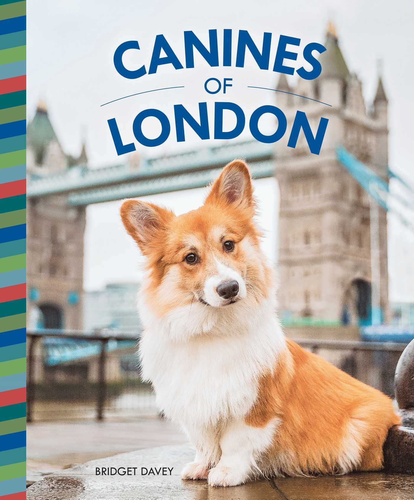 Canines of London (Dog Photography, Dog Lovers Gift) book