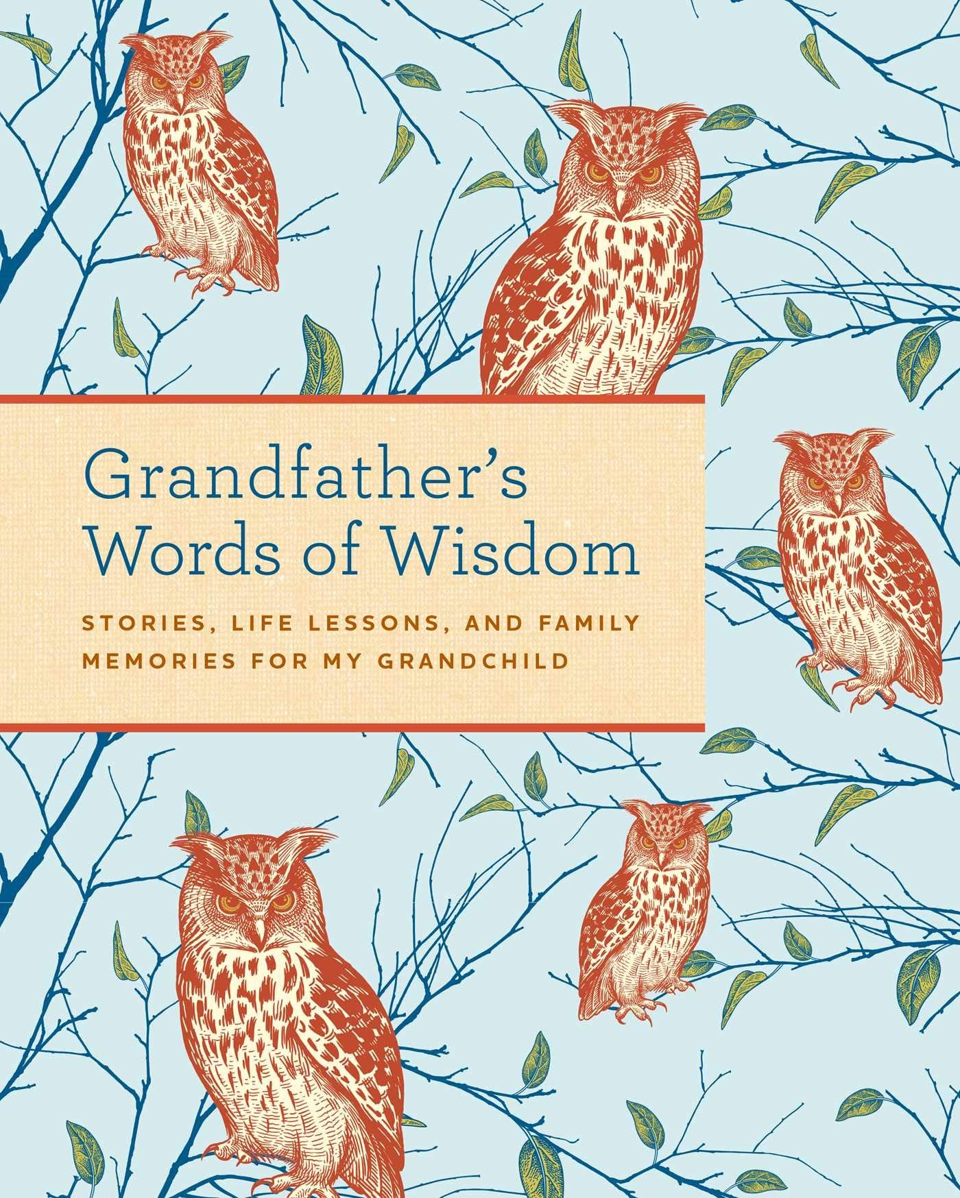 Grandfather's Words of Wisdom Journal: | Keepsake | Grandfathers Gift For Grandchild | Grandfather and Grandson | A Keepsake Journal of Advice, Lessons, and Love for my Grandchild Leisure, Home & Garden
