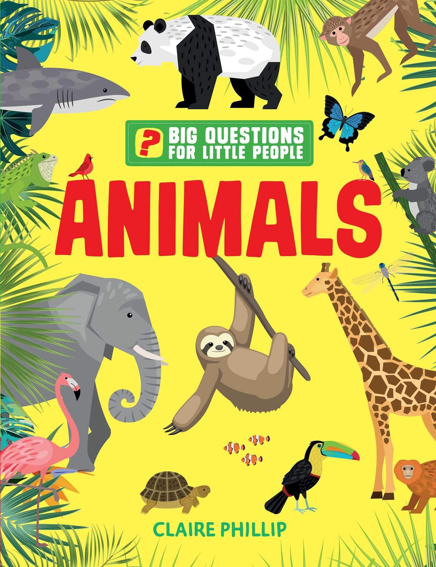 Big Questions for Little People: Animals Natural Sciences