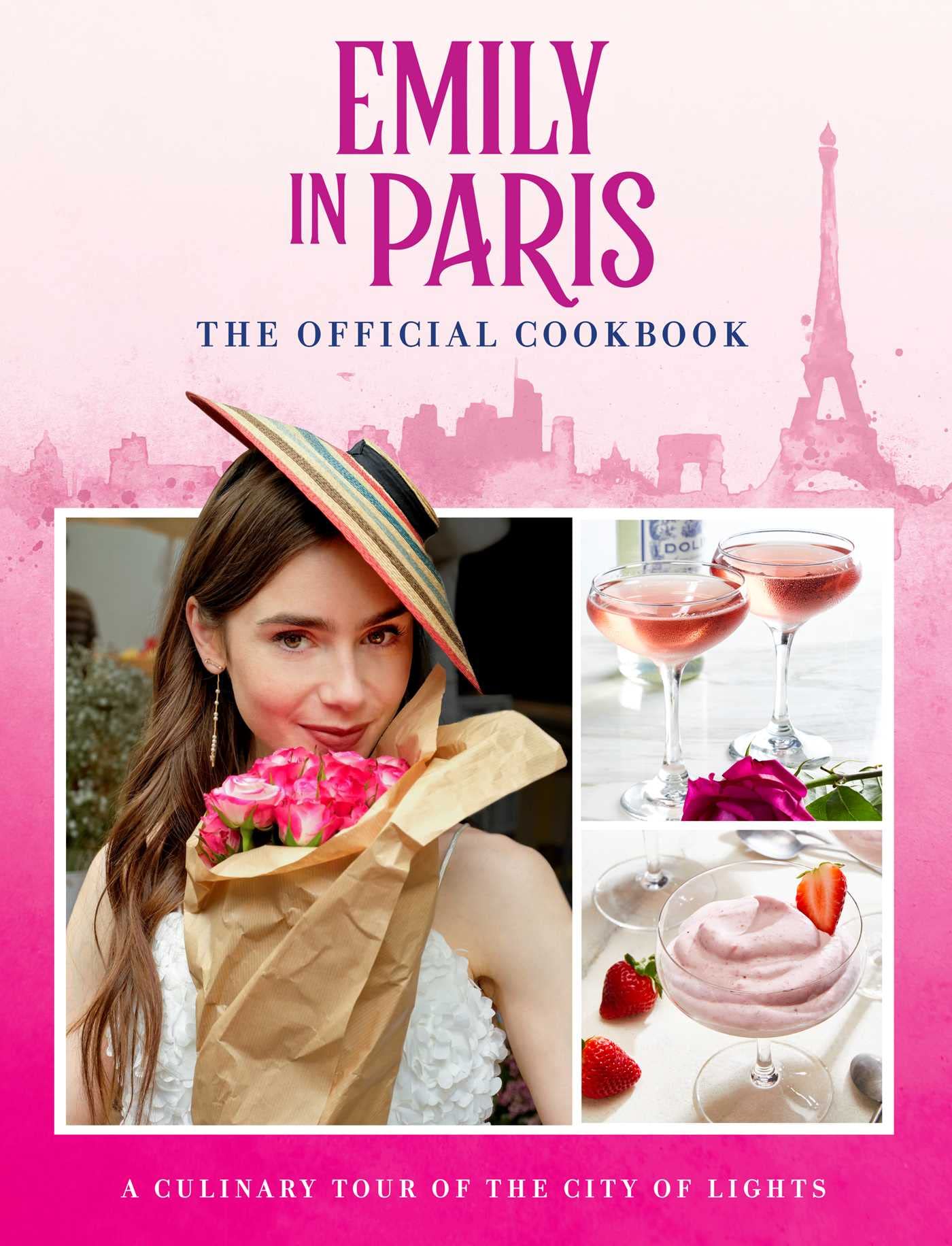 Emily in Paris: The Official Cookbook Film, Art & Culture