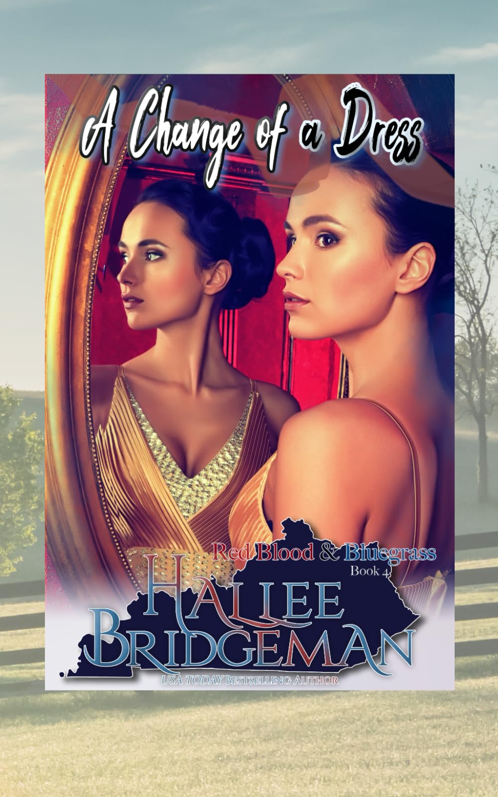 A Change of a Dress (Red Blood & Bluegrass, Band 4) Religion & Esotericism