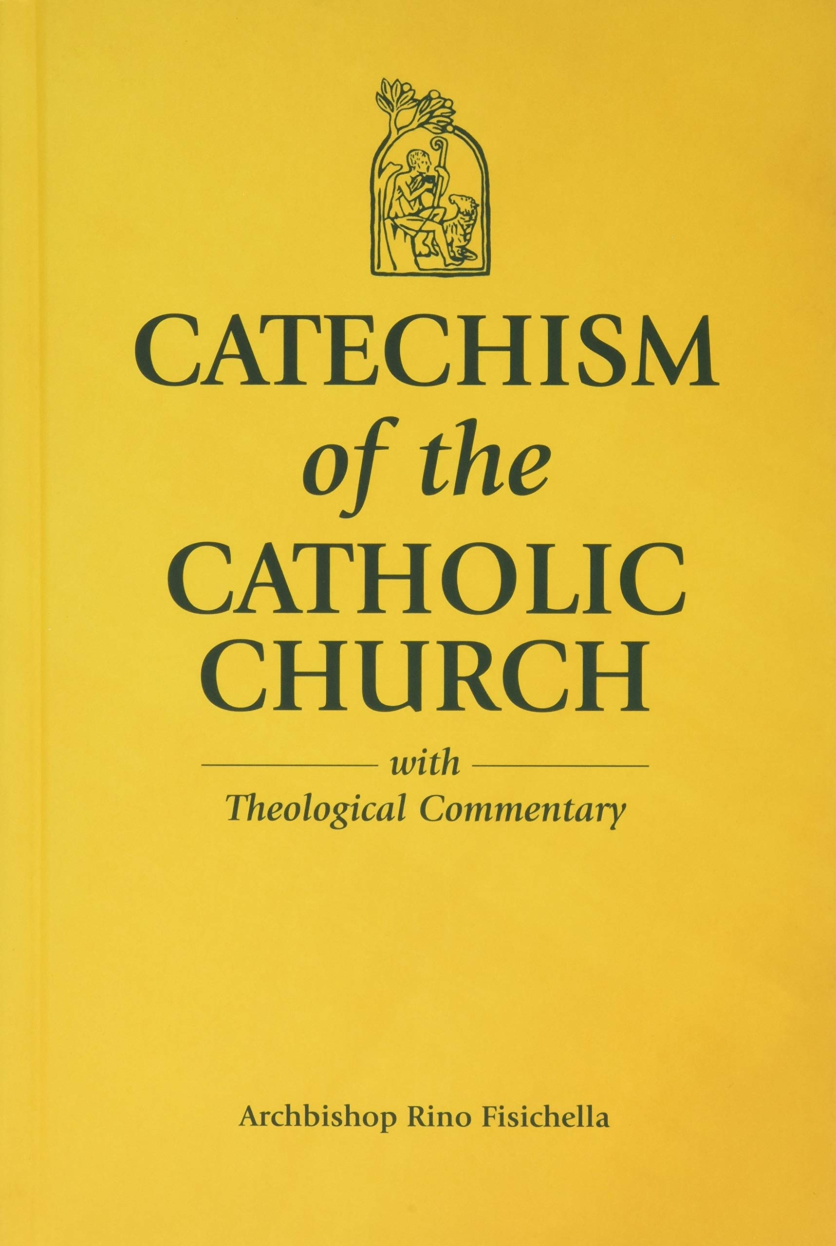 Catechism of the Catholic Church: Full Text and Theological Commentary Religion & Esotericism