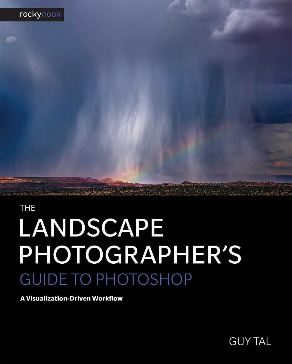 The Landscape Photographer's Guide to Photoshop Hobbies & Crafts