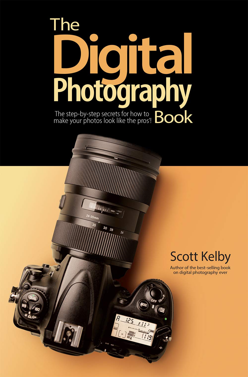 The Digital Photography Book: The Step-by-step Secrets for How to Make Your Photos Look Like the Pros! Computer Science