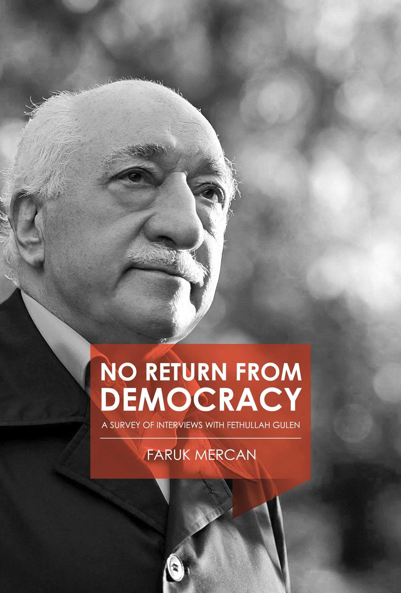 No Return from Democracy: A Survey of Interviews with Fethullah Gulen Religion & Esotericism