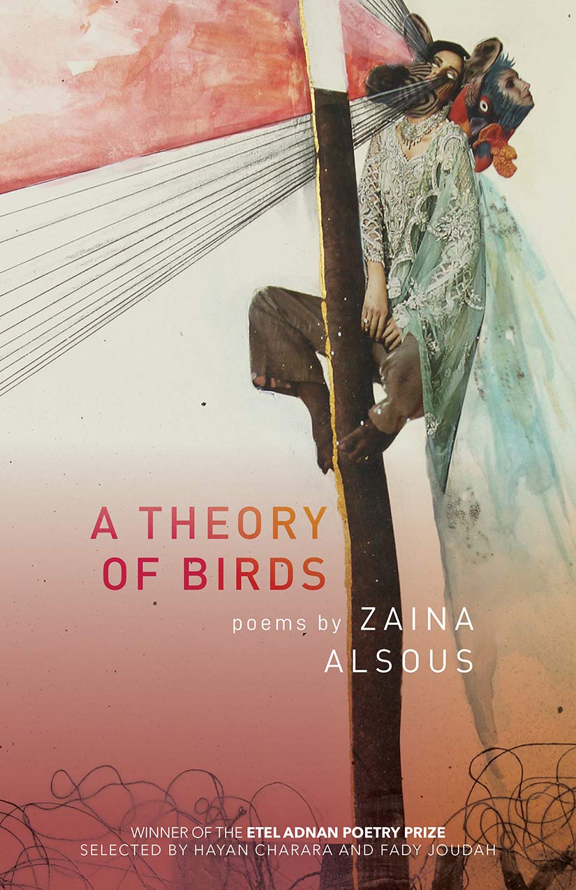 A Theory of Birds: Poems (Etel Adnan Poetry) Poetry