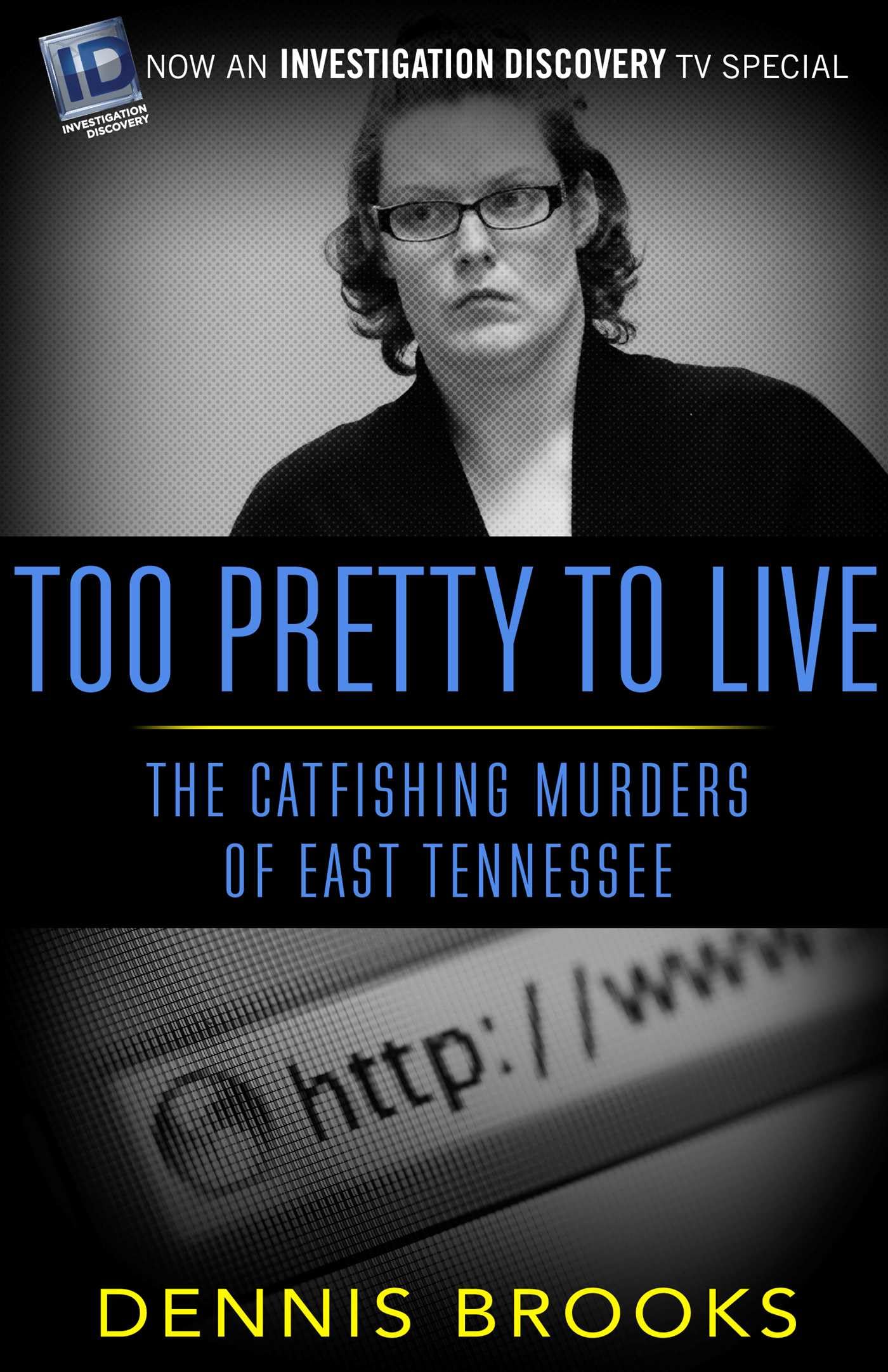 Too Pretty To Live: The Catfishing Murders of East Tennessee Social Sciences