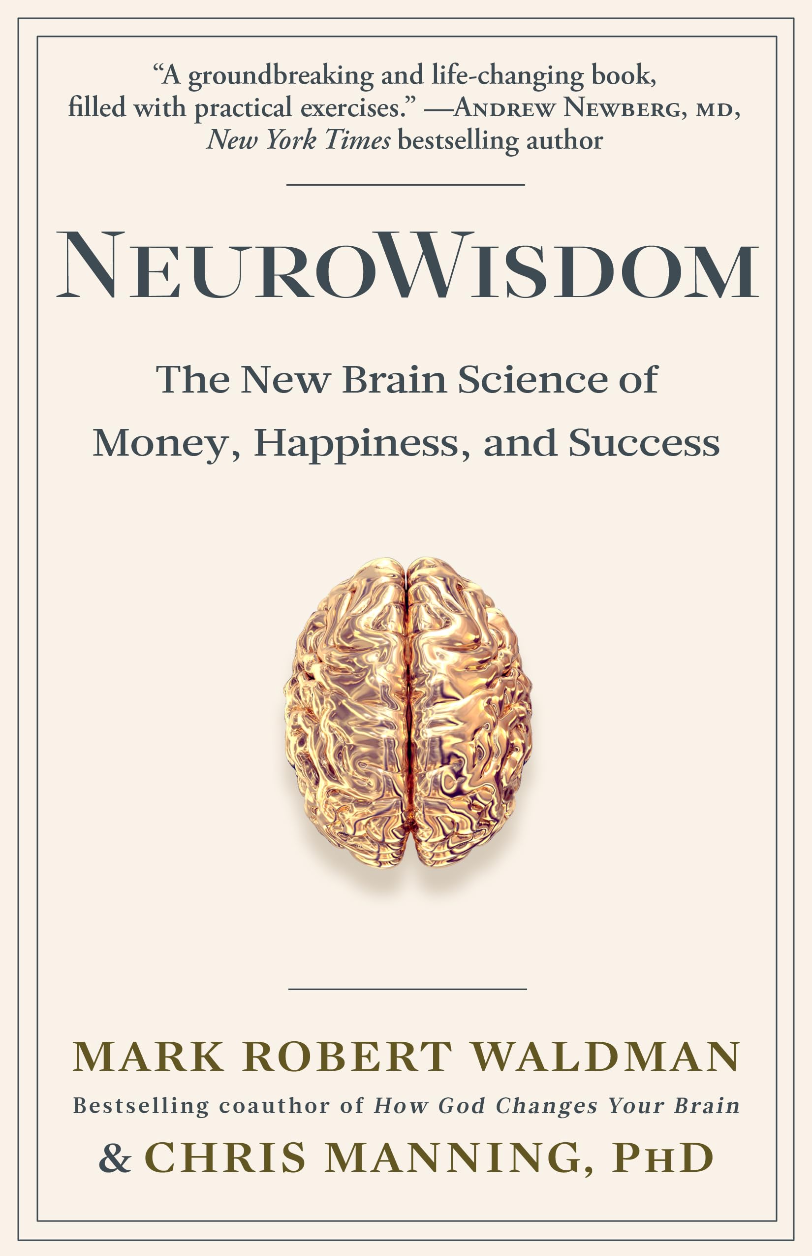 NeuroWisdom: The New Brain Science of Money, Happiness, and Success book