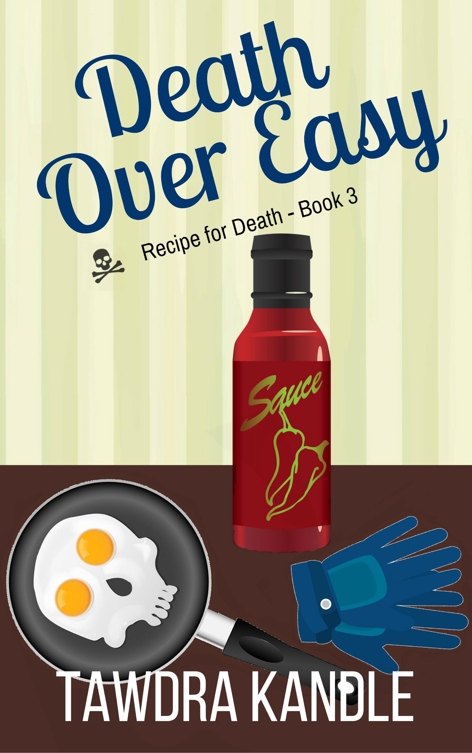 Death Over Easy: Recipe for Death, Book 3 (Recipe for Death, 3, Band 3) Contemporary literature