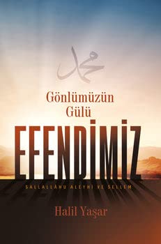 Gönlümüzün Gülü Efendimiz (SAV) Books