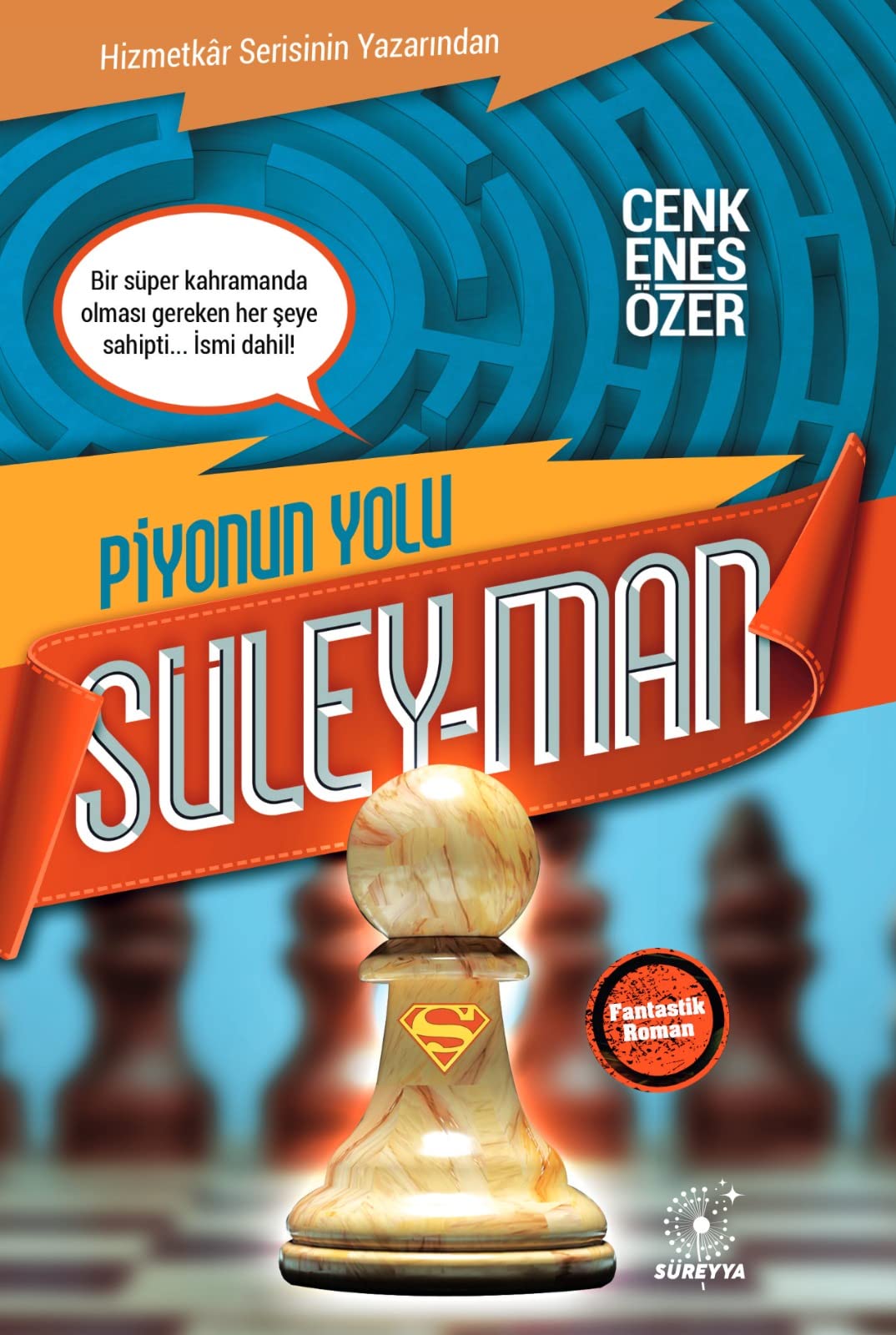 Süley-Man - Piyonun yolu Religion & Esotericism
