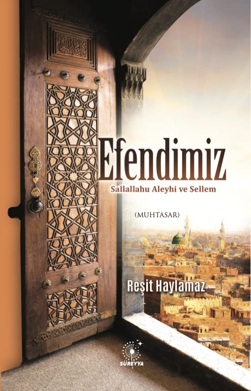 EFENDIMIZ Sallallahu Aleyhi ve Sellem (Muhtasar) Religion & Esotericism
