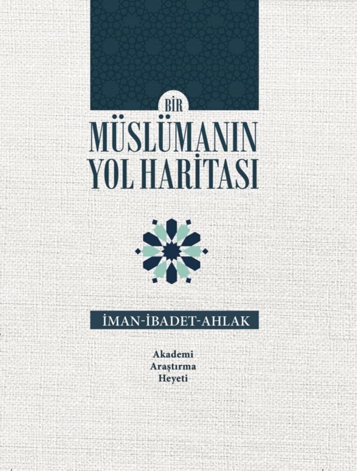 Bir Müslümanin Yol Haritasi - ilmihal Religion & Esotericism