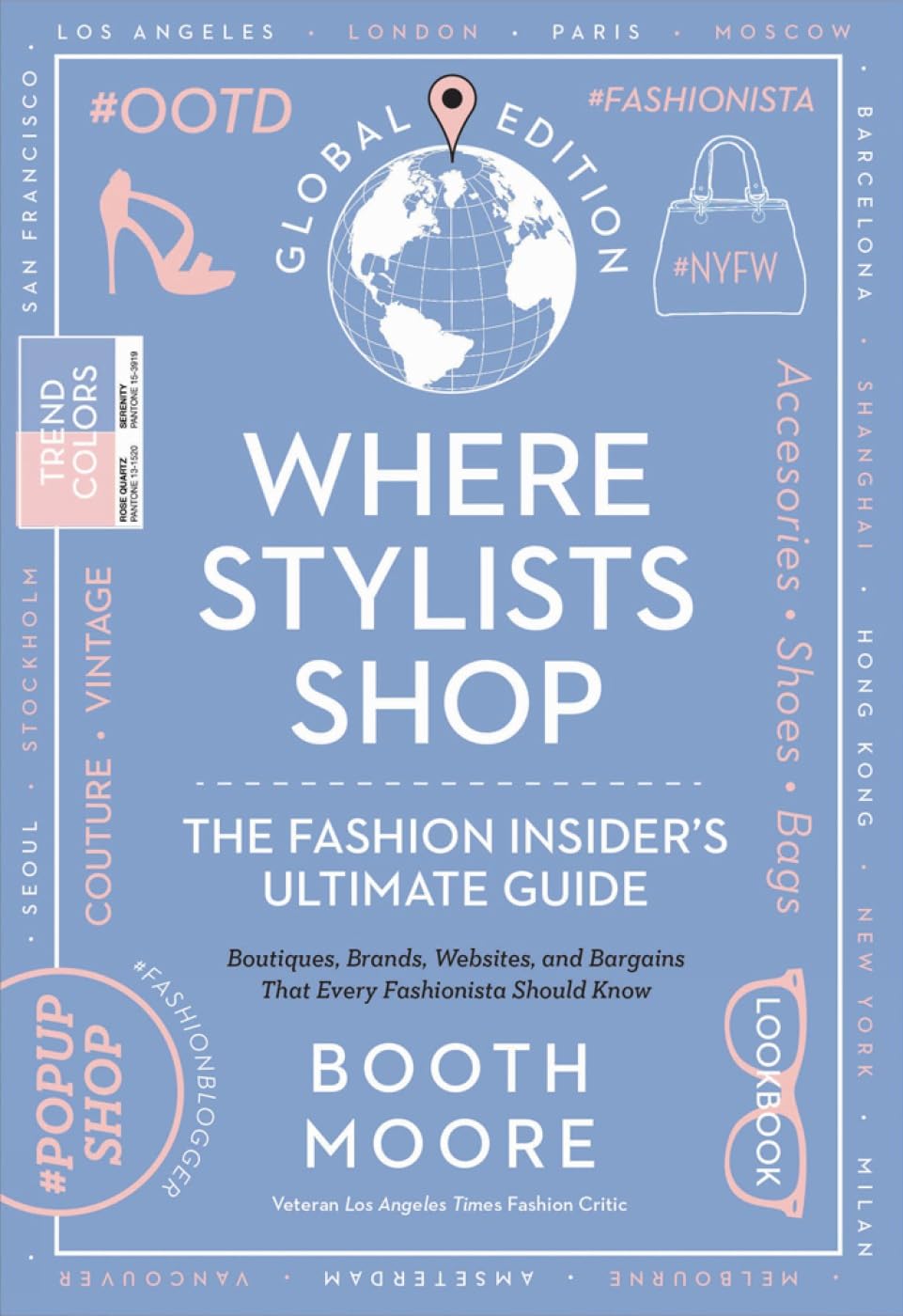 Where Stylists Shop: The Fashion Insider's Ultimate Guide Books