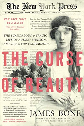 Curse of Beauty: The Scandalous & Tragic Life of Audrey Munson, America's First Supermodel Photography