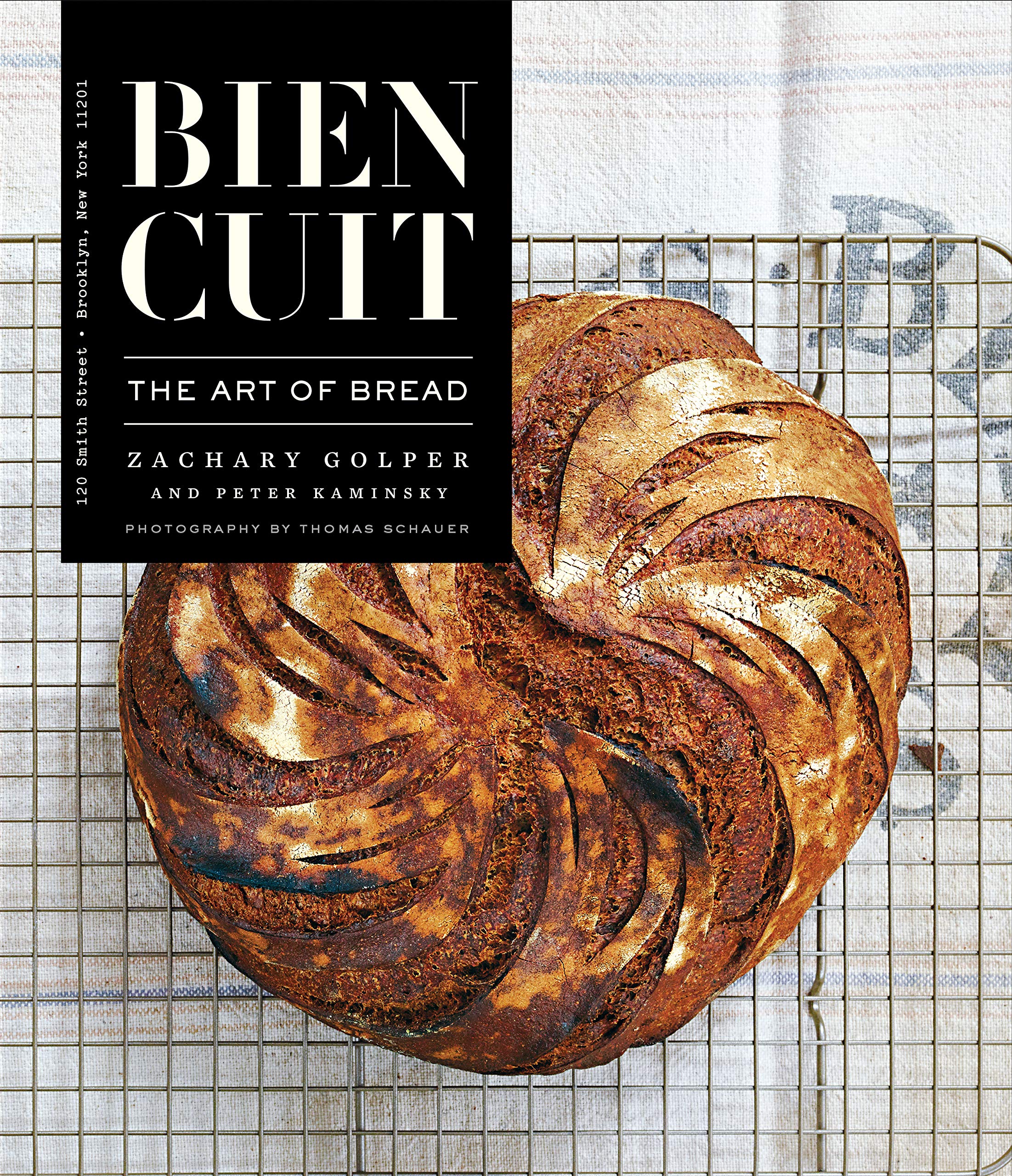 Bien Cuit: The Art of Bread Cooking & Enjoying