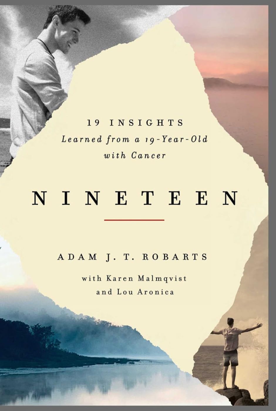 Nineteen: 19 Insights Learned from a 19-year-old with Cancer Death & Mourning