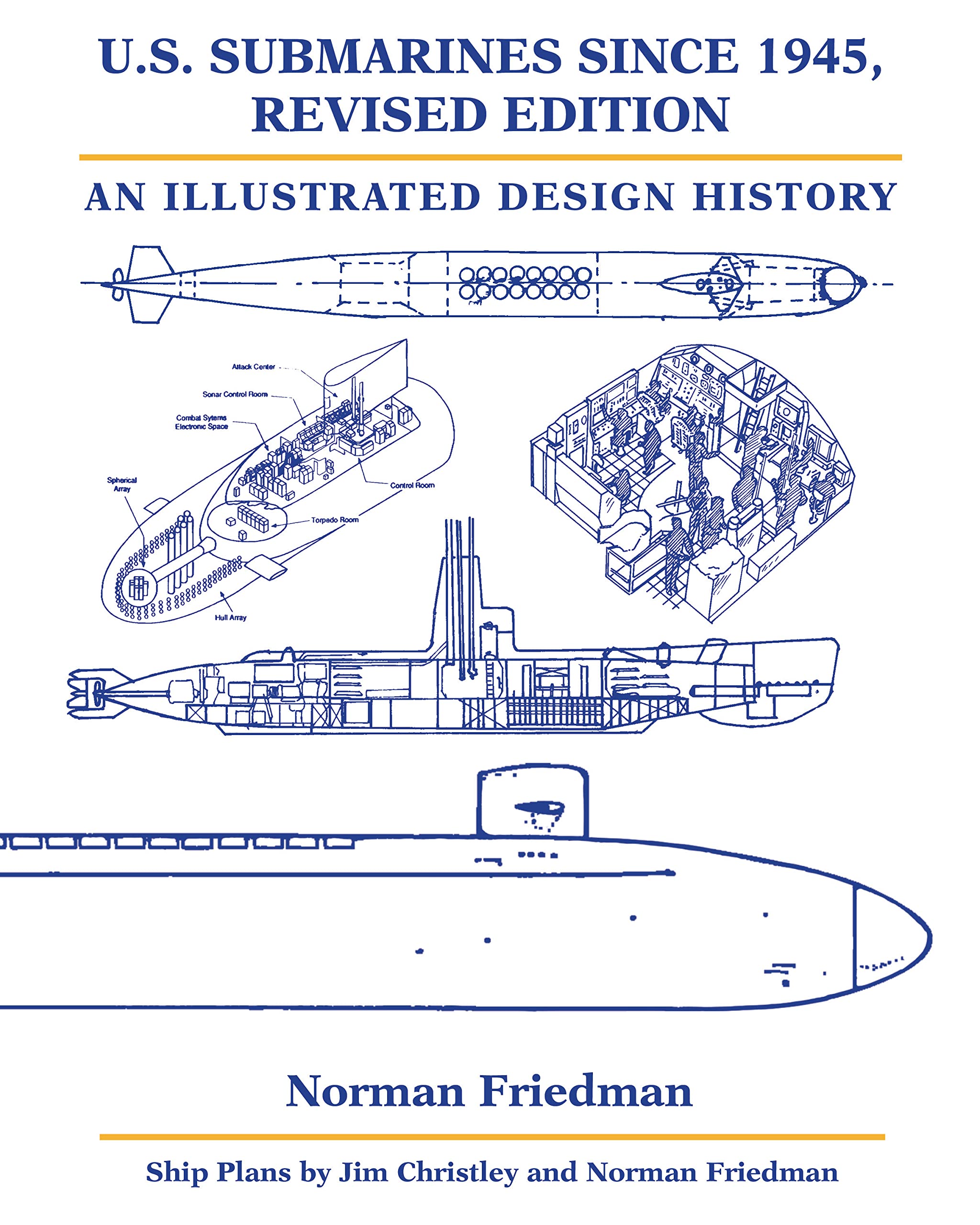 U.S. Submarines since 1945, Revised Edition: An Illustrated Design History Social Sciences