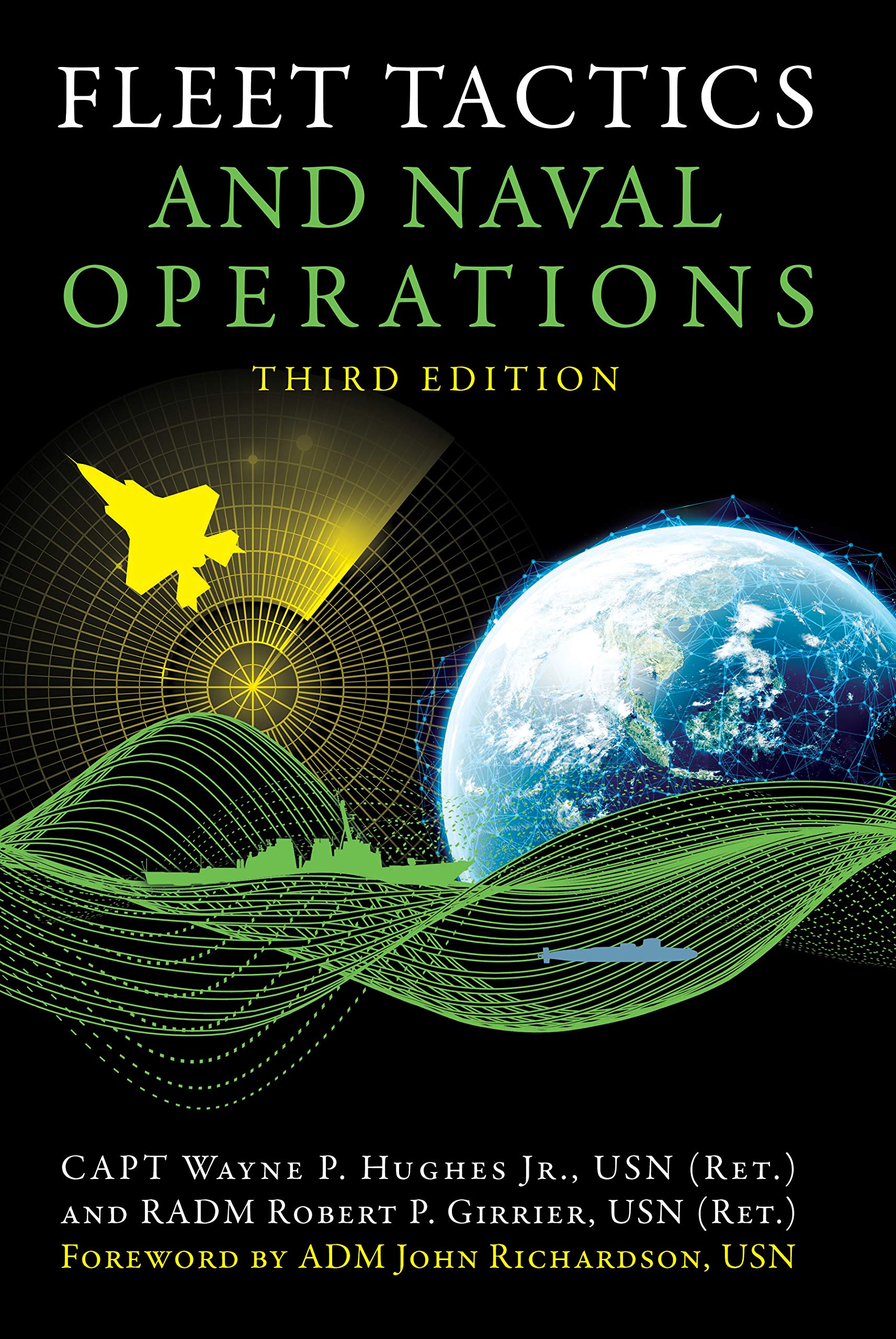 Fleet Tactics and Naval Operations, Third Edition (Blue & Gold Professional Library) Social Sciences