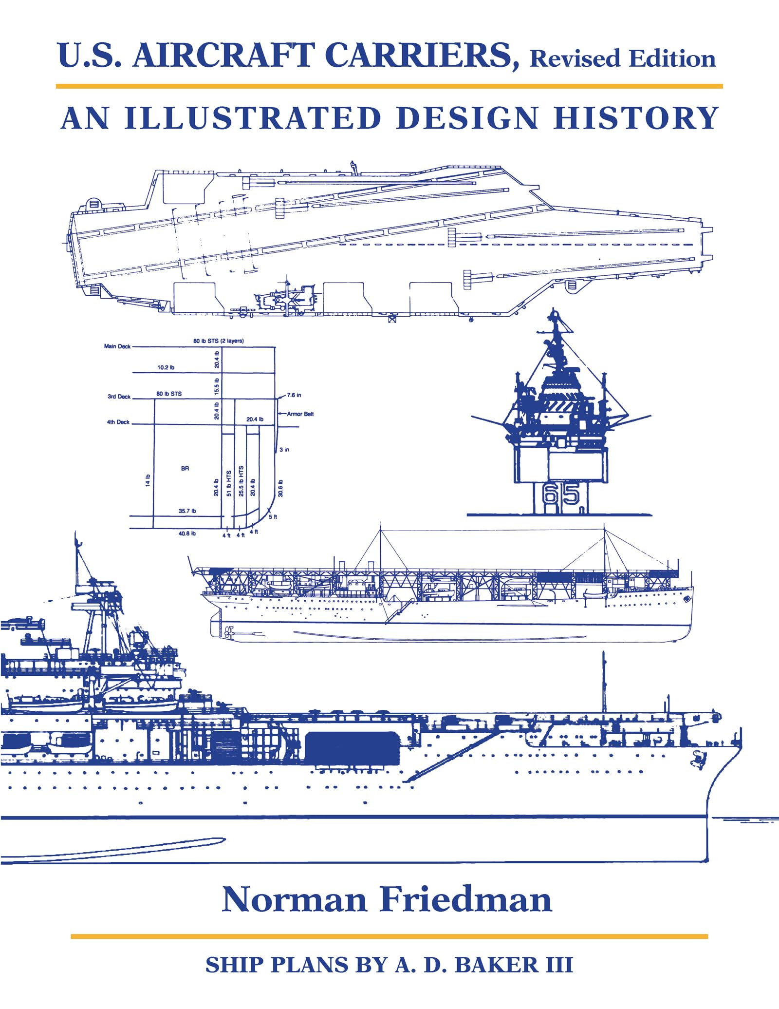 U.S. Aircraft Carriers, Revised Edition: An Illustrated Design History Social Sciences