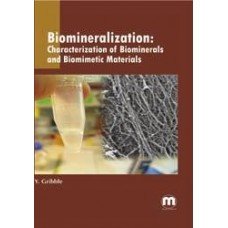 Biomineralization: Characterization of Biominerals and Biomimetic Materials Y. Gribble Books