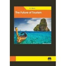 The Future of Tourism I. S. Kerry Books