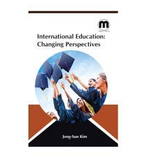 Product Image: International Education: Changing Perspectives Jong-Sun Kim,