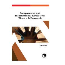 Product Image: Comparative and International Education: Theory & Research K Ronaldo,