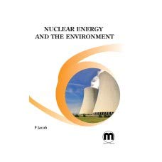 Product Image: Nuclear Energy and the Environment P Jacob,