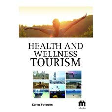 Health and Wellness Tourism Karlos Peterson, Books