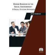 Human Behavior in the Social Environment: A Social Systems Approach Anne Anderson, Books
