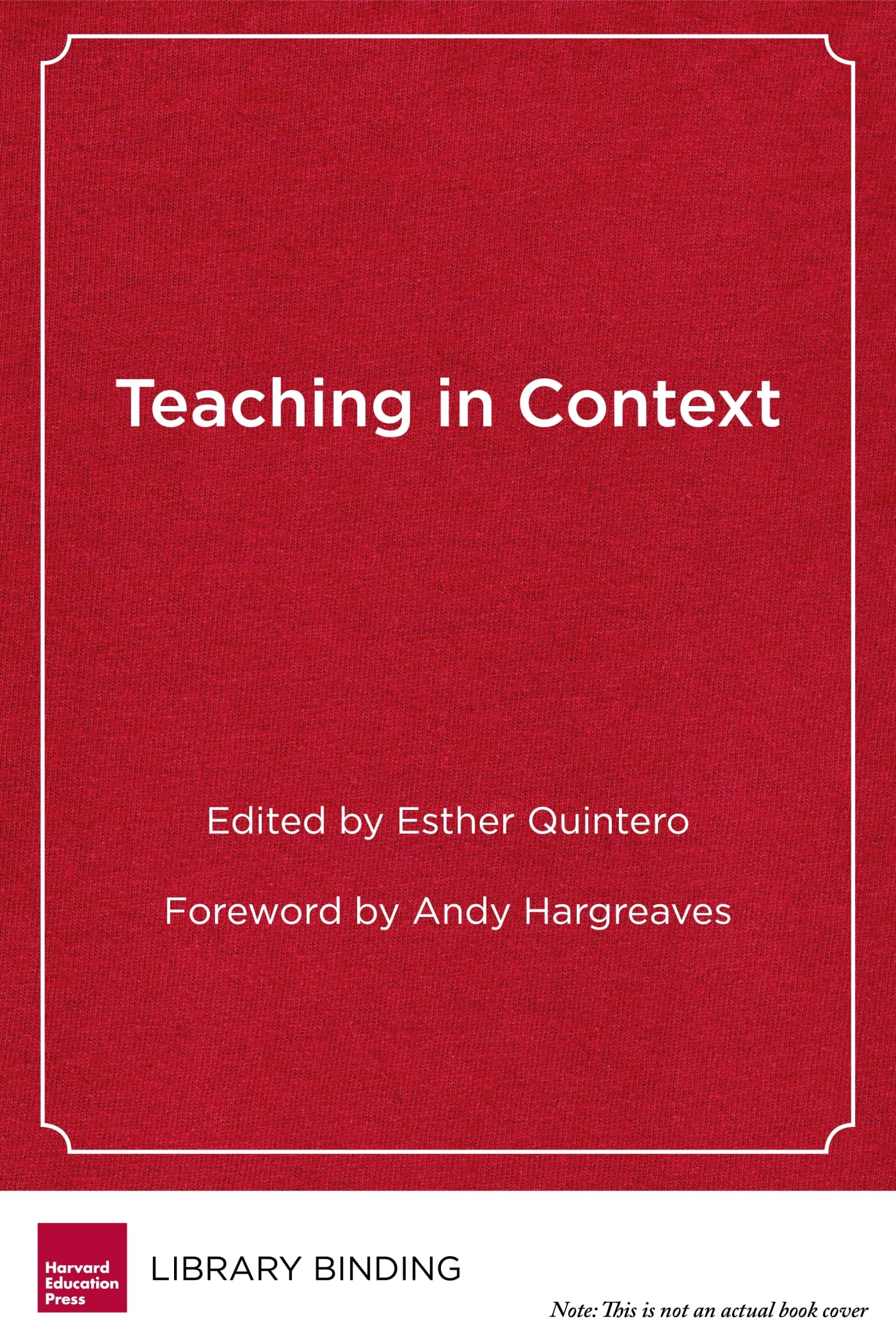 Teaching in Context: The Social Side of Education Reform Business, Finance & Career