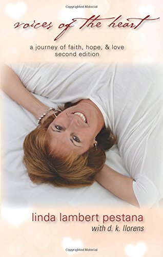 Voices of the Heart - Second Edition: A Journey of Faith, Hope, and Love Art & Literature Books