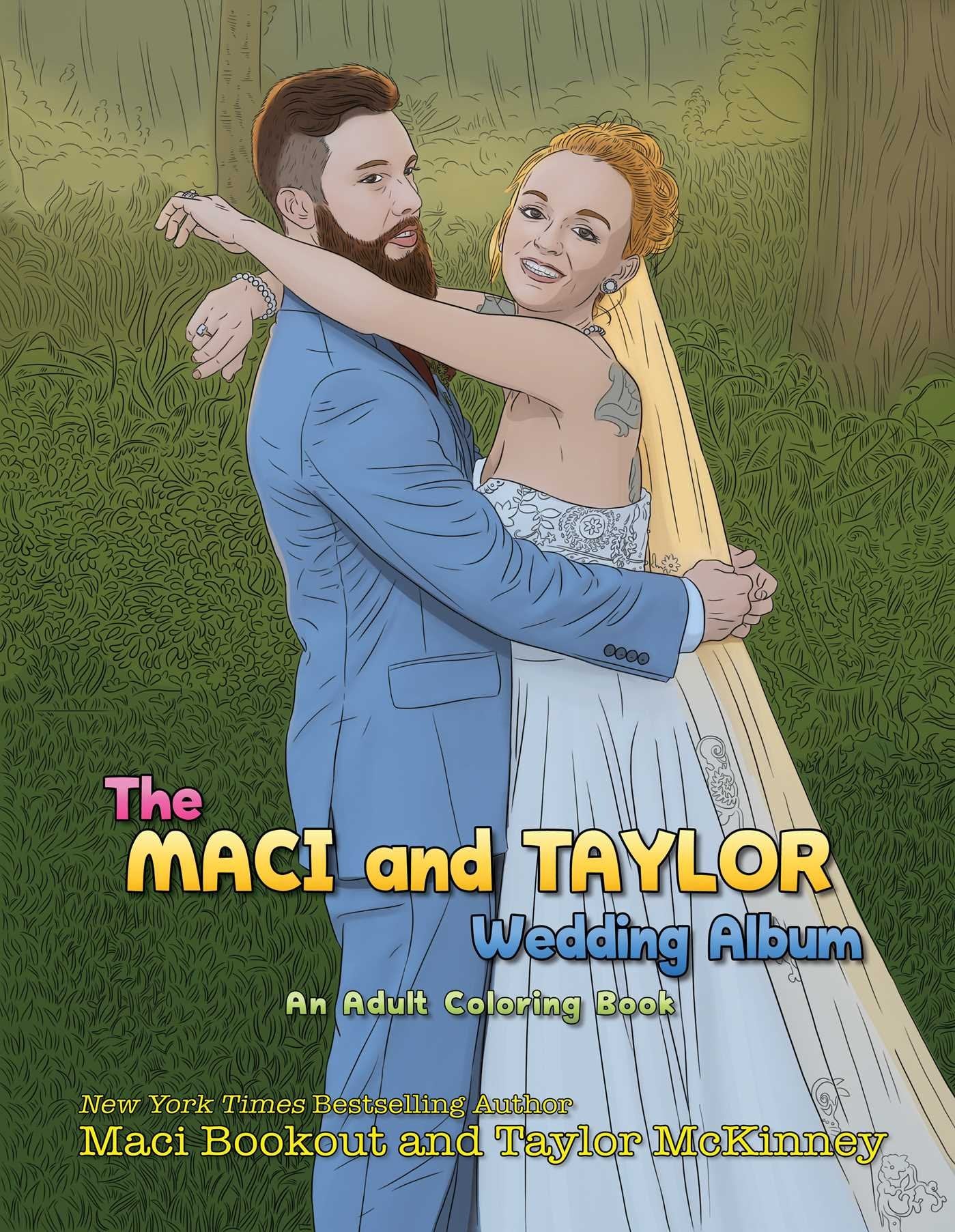 The Maci and Taylor Wedding Album: An Adult Coloring Book Social Sciences