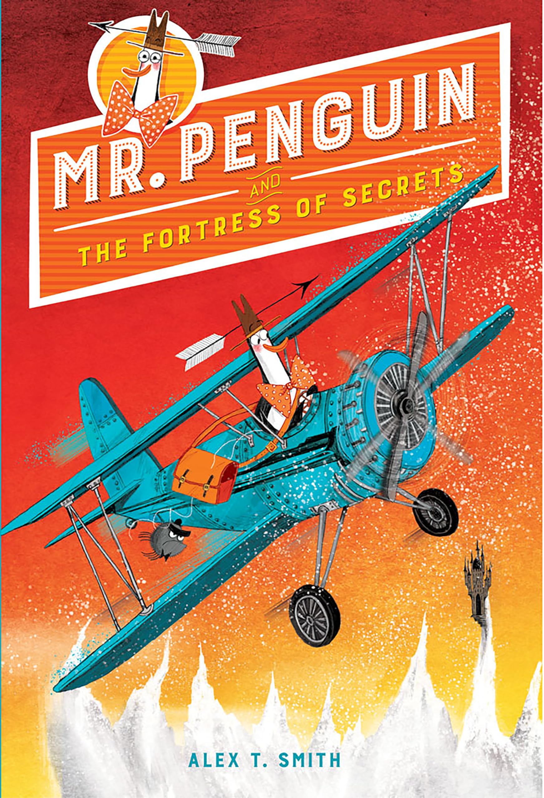 Mr. Penguin and the Fortress of Secrets Novels & Short Stories