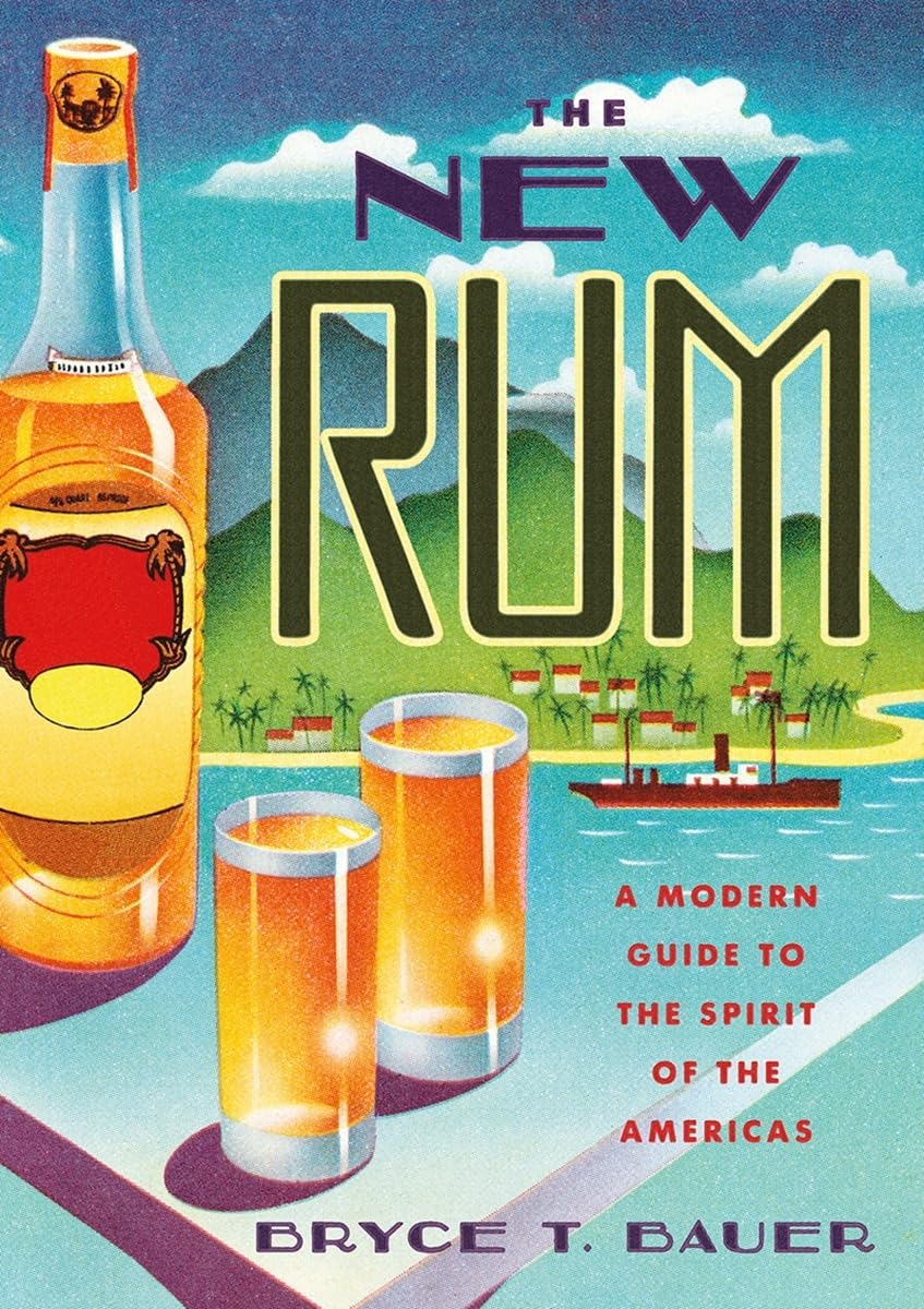 The New Rum: A Modern Guide to the Spirit of the Americas Leisure, Home & Garden