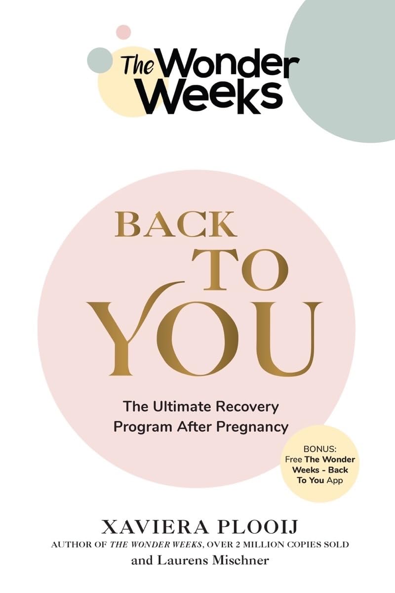 The Wonder Weeks Back To You - The Ultimate Recovery Program After Pregnancy Medicine