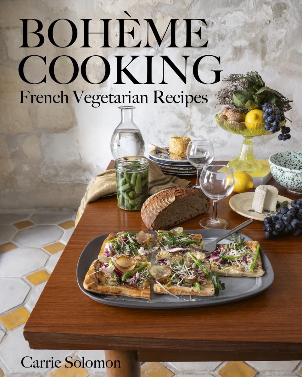 Bohème Cooking: French Vegetarian Recipes Leisure, Home & Garden