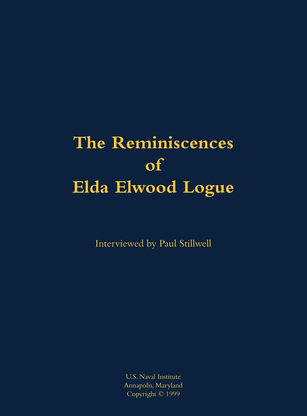 The Reminiscences of Elda Elwood Logue Memories