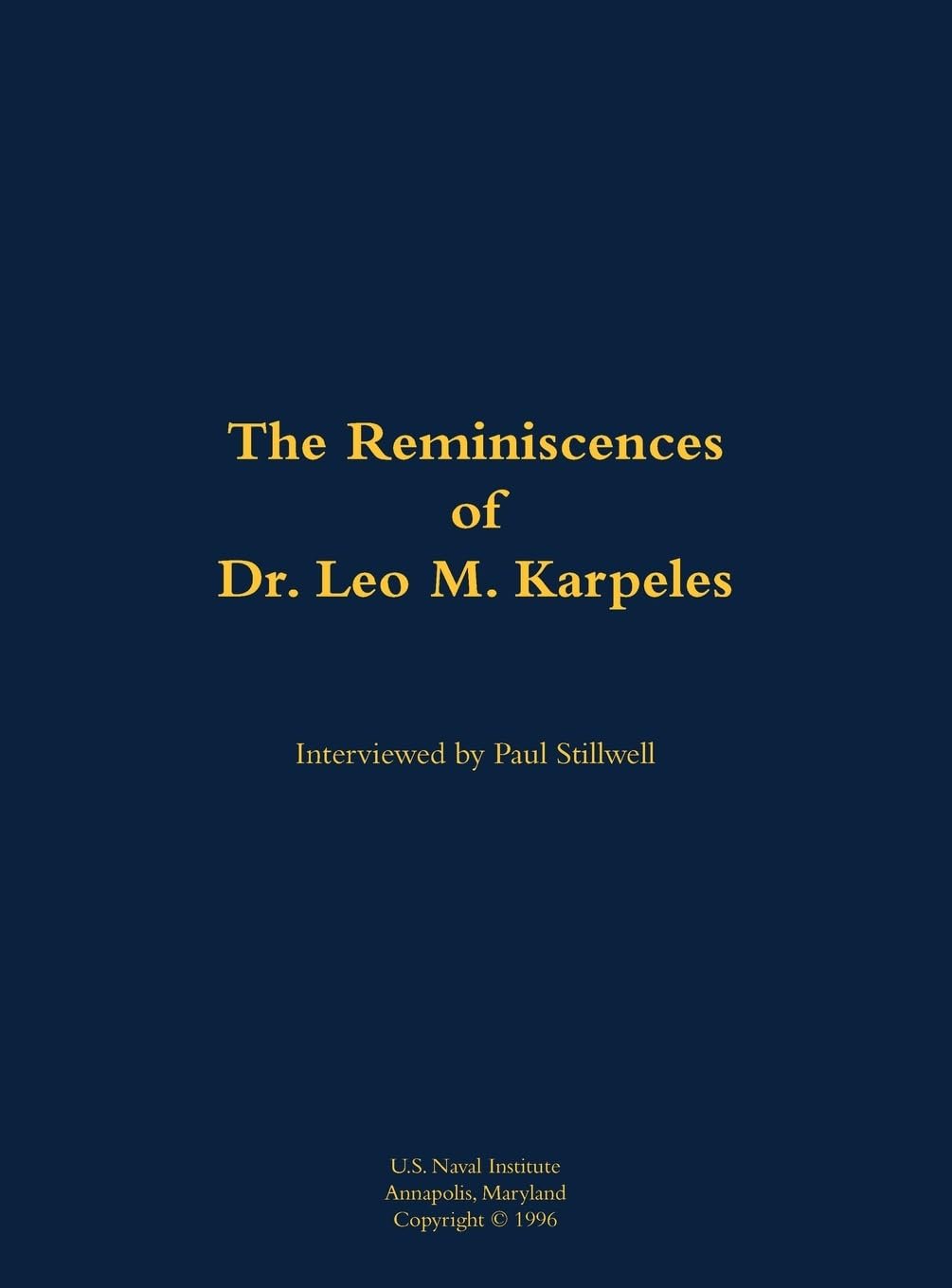 The Reminiscences of Dr. Leo M. Karpeles, Navy Civilian Physicist Memories