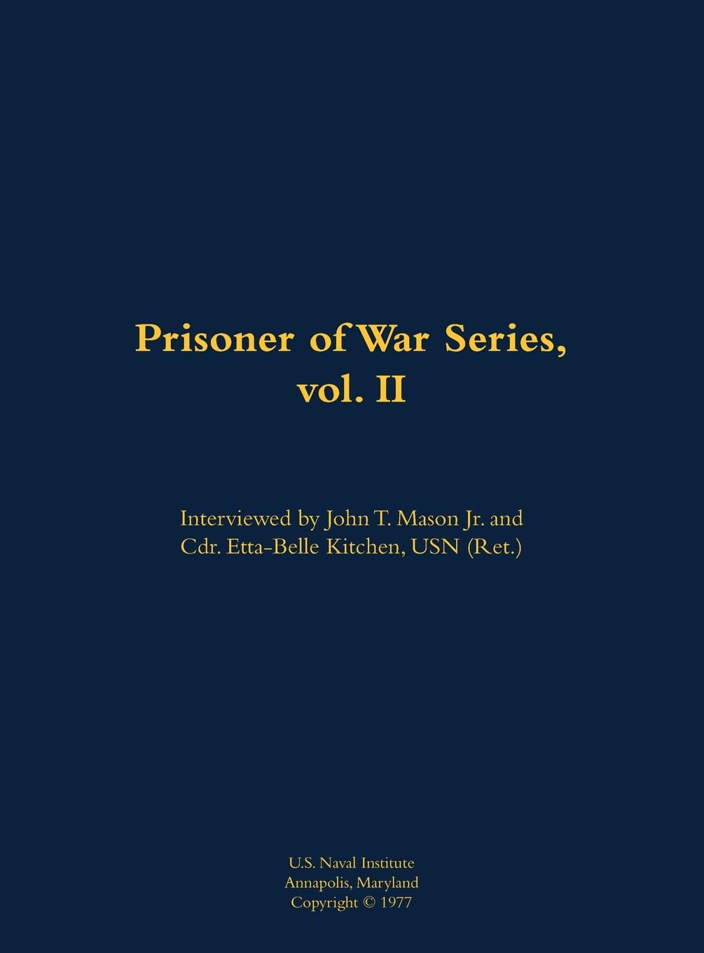 Prisoner of War Series, vol. II Memories