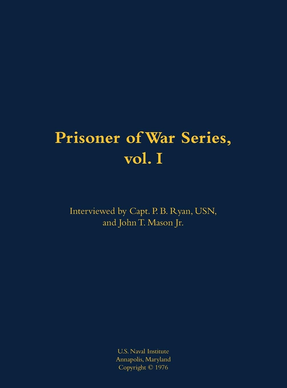 Prisoner of War Series, vol. I Memories