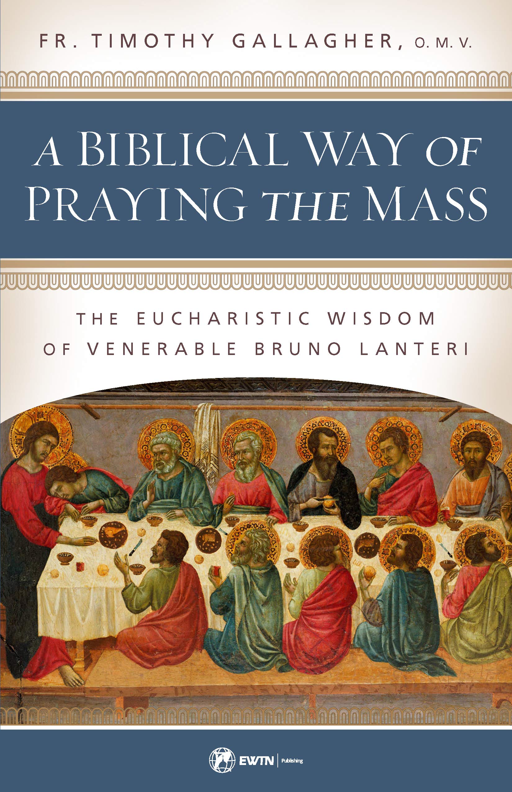 A Biblical Way of Praying the Mass Religion & Esotericism