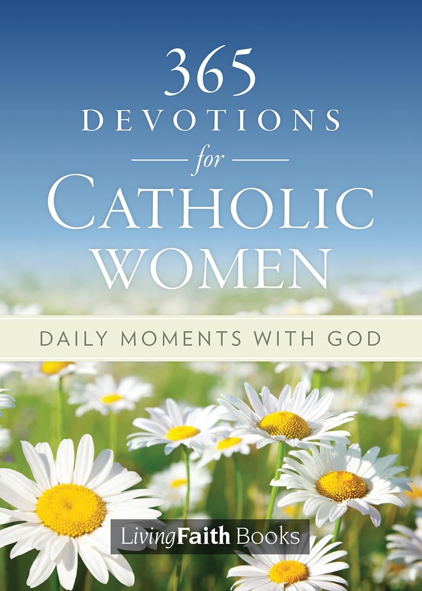 365 Devotions for Catholic Women: Daily Moments with God Religion & Esotericism