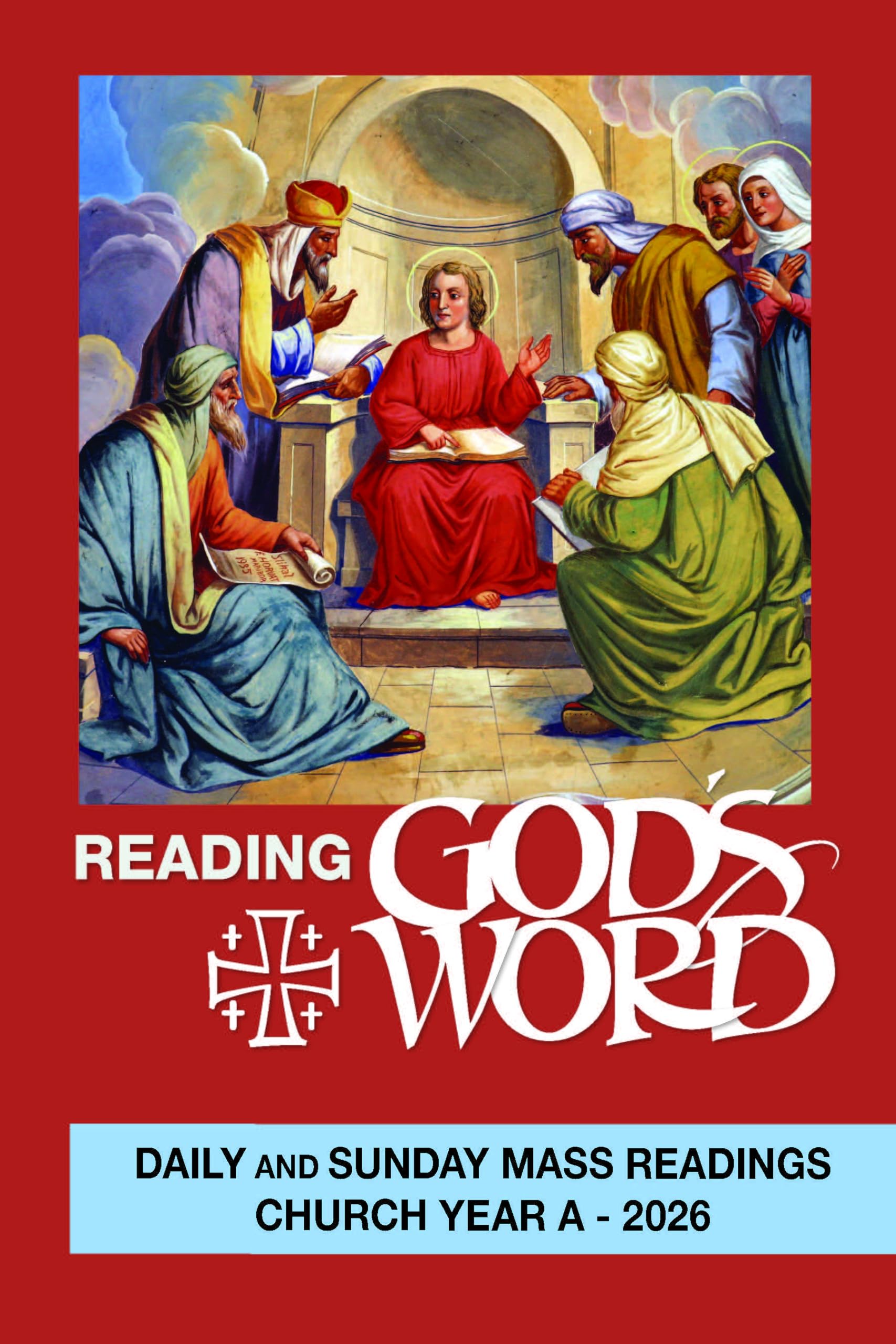 Reading God's Word 2026: Daily and Sunday Mass Readings Church Year a Religion & Esotericism