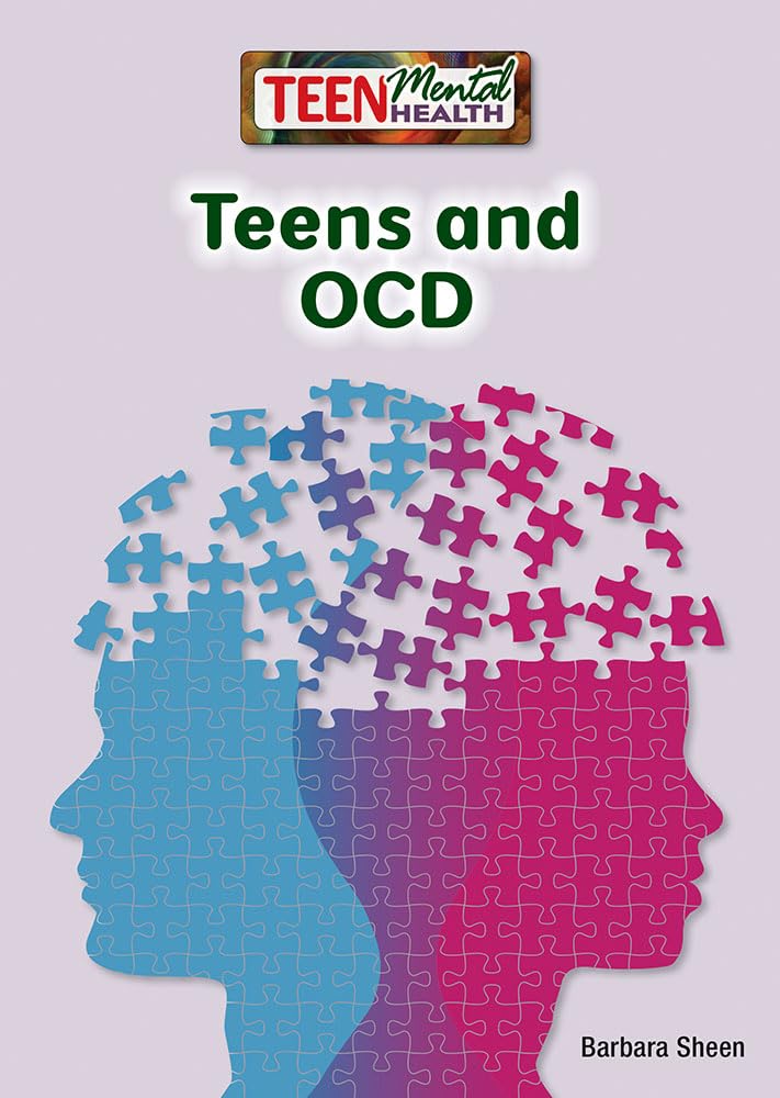 TEENS & OCD (Teen Mental Health) Health, Nutrition & Fitness